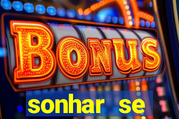 sonhar se escondendo de uma pessoa jogo do bicho